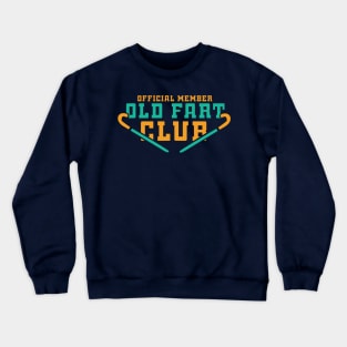 Official Member Old Fart Club Crewneck Sweatshirt